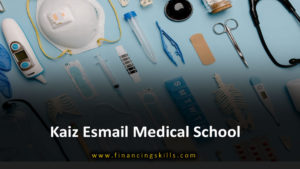 Kaiz-Esmail-Medical-School (1)